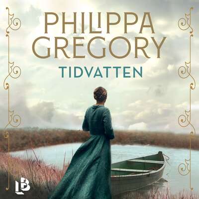 Tidvatten - Philippa Gregory.