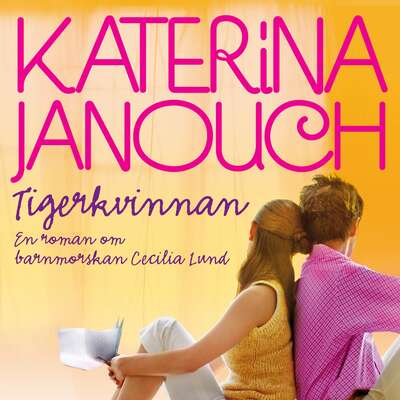 Tigerkvinnan - Katerina Janouch.