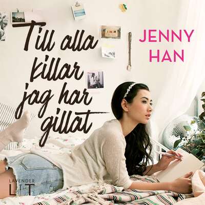 Till alla killar jag har gillat - Jenny Han.