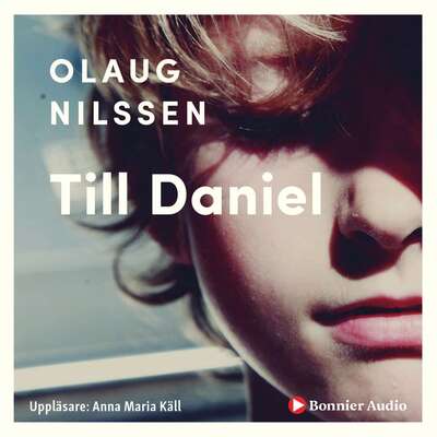 Till Daniel - Olaug Nilssen.