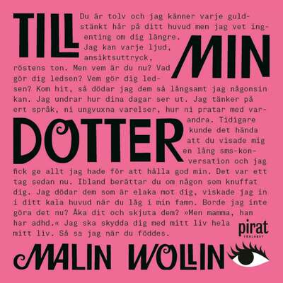 Till min dotter - Malin Wollin.