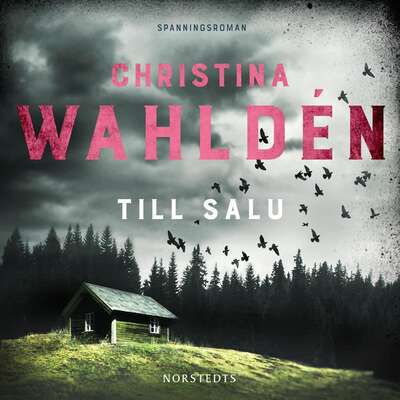 Till salu - Christina Wahldén.