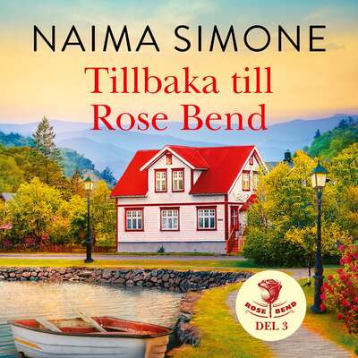 Tillbaka till Rose Bend - Naima Simone.