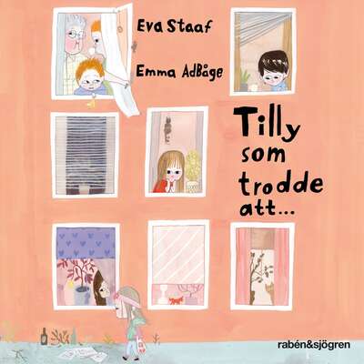 Tilly som trodde att - Eva Staaf.