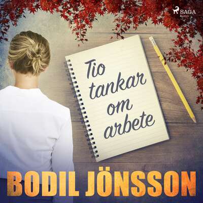 Tio tankar om arbete - Bodil Jönsson.