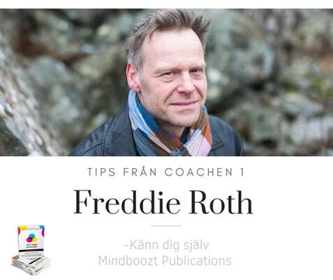 Tips från coachen - Känn dig själv - Freddie Roth.