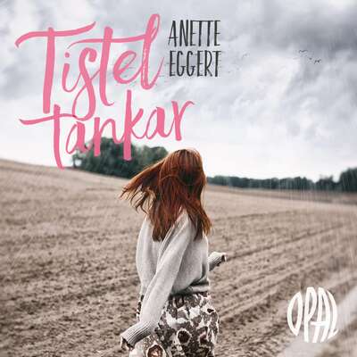 Tisteltankar - Anette Eggert.