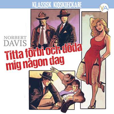 Titta förbi och döda mig någon dag - Norbert Davis.