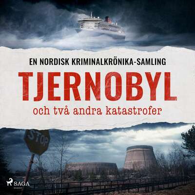 Tjernobyl, och två andra katastrofer - Saga Egmont.