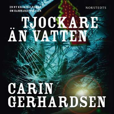 Tjockare än vatten - Carin Gerhardsen.