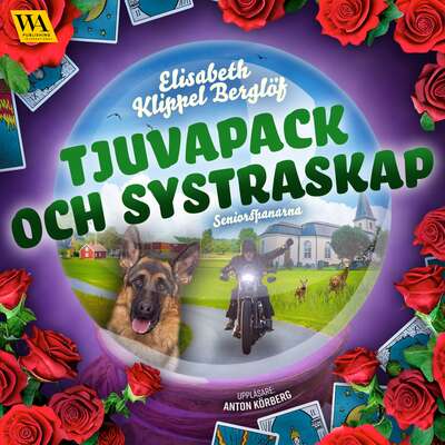 Tjuvapack och systraskap - Elisabeth Klippel Berglöf.