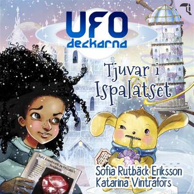 Tjuvar i Ispalatset - Sofia Rutbäck Eriksson.