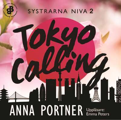 Tokyo Calling - Anna Portner.