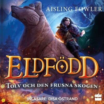 Tolv och den frusna skogen - Aisling Fowler.