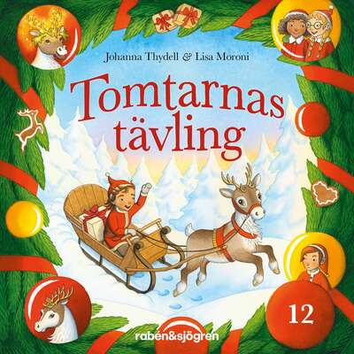 Tomtarnas tävling: Lucka 12 – Renar vill också vara Lucia