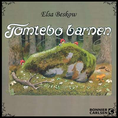 Tomtebobarnen - Elsa Beskow.