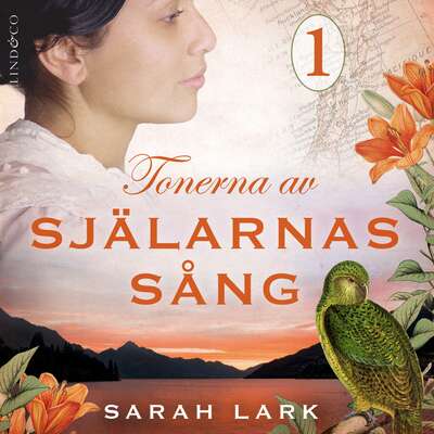 Tonerna av själarnas sång: Del 1 - Sarah Lark.