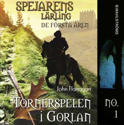 Tornerspelen i Gorlan - John Flanagan.