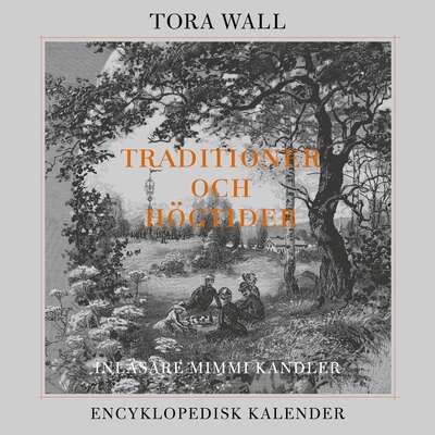 Traditioner och högtider - Tora Wall.