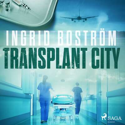 Transplant City - Ingrid Boström.