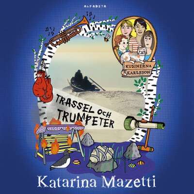 Trassel och trumpeter - Katarina Mazetti.