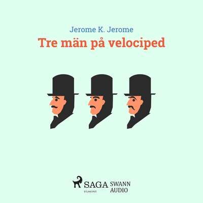 Tre män på velociped - Jerome K Jerome.