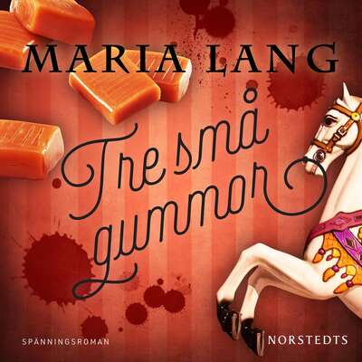 Tre små gummor - Maria Lang.