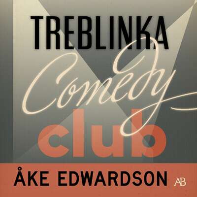 Treblinka Comedy Club - Åke Edwardson.