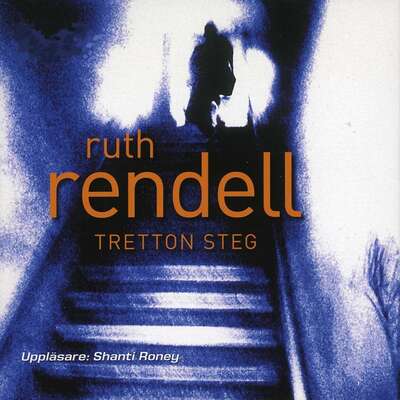 Tretton steg - Ruth Rendell.