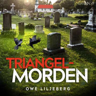 Triangelmorden - Owe Liljeberg.