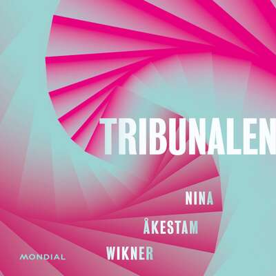 Tribunalen - Nina Åkestam Wikner.