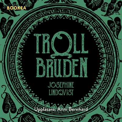 Trollbruden - Josephine Lindqvist.