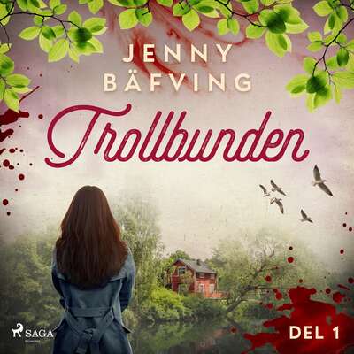 Trollbunden del 1 - Jenny Bäfving.