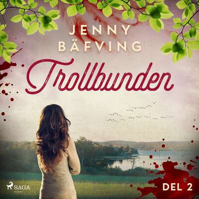 Trollbunden del 2 - Jenny Bäfving.