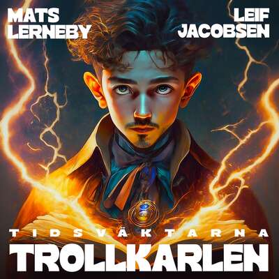 Trollkarlen - Leif Jacobsen och Mats Lerneby.