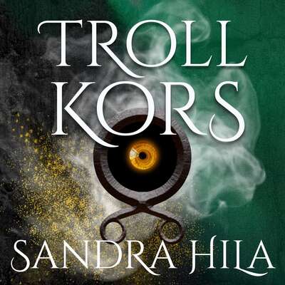 Trollkors - Sandra Hila.