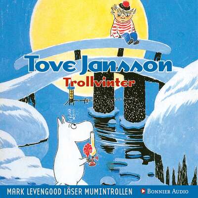 Trollvinter - Tove Jansson.