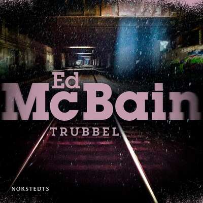 Trubbel - Ed McBain.