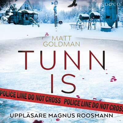 Tunn is - Matt Goldman.