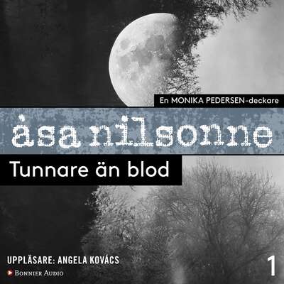 Tunnare än blod - Åsa Nilsonne.