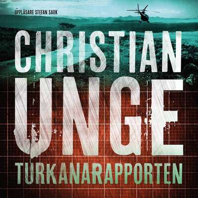 Turkanarapporten - Christian Unge.