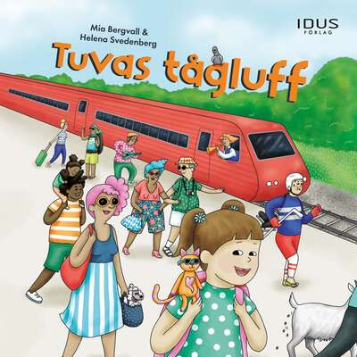 Tuvas tågluff - Mia Bergvall.