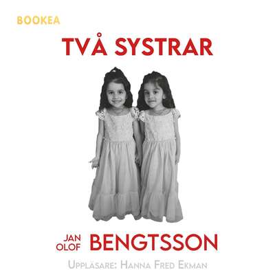 Två systrar - Jan-Olof Bengtsson.