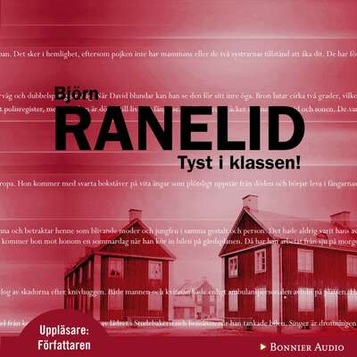 Tyst i klassen! - Björn Ranelid.