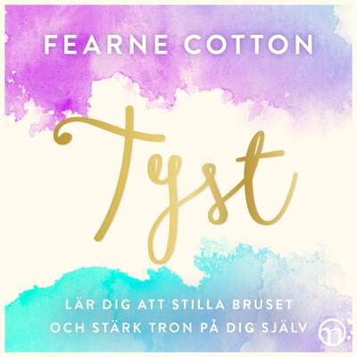 Tyst - Fearne Cotton.