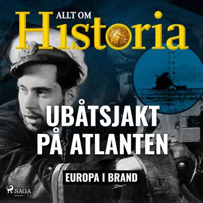 Ubåtsjakt på Atlanten - Allt Om Historia.