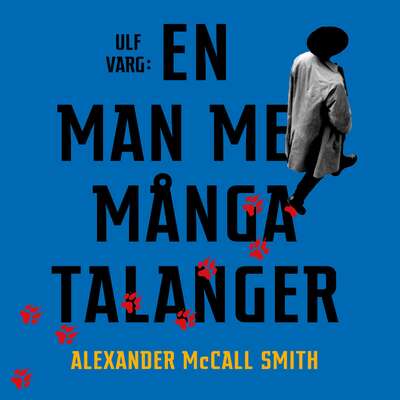 Ulf Varg : En man med många talanger - Alexander McCall Smith.