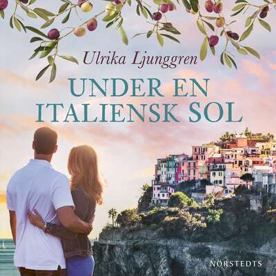 Under en italiensk sol - Ulrika Ljunggren.