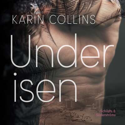 Under isen - Karin Collins.