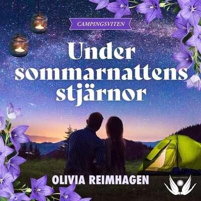 Under sommarnattens stjärnor - Olivia Reimhagen.